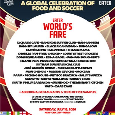 EATER WORLD'S FARE-Culinary Celebration During World Soccer Championship 
