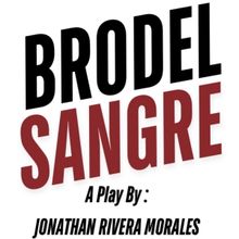BRODEL SANGRE Comes to Loisaida Arts Center