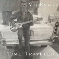 Vic Kastel Releases His First Album 'Time Traveler'