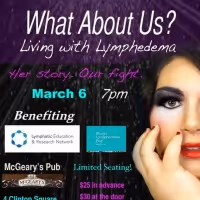 WHAT ABOUT US: LIVING WITH LYMPHEDEMA Comes To Albany For One Night Only