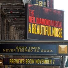 Box Office Is Now Open For A BEAUTIFUL NOISE, THE NEIL DIAMOND MUSICAL