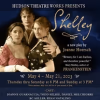 Hudson Theatre Works Present New Play, SHELLEY
