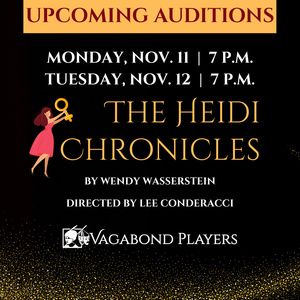Vagabond Players to Hold Auditions For THE HEIDI CHRONICLES