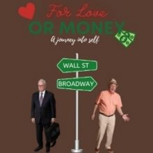 FOR LOVE OR MONEY to be Featured in Upcoming SoloFest 2021 Encore Series