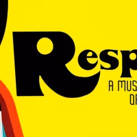 RESPECT: A MUSICAL JOURNEY OF WOMEN Comes to The Delray Beach Playhouse