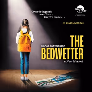 Spotlight: THE BEDWETTER at Arena Stage