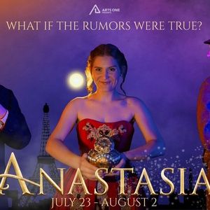 Review: ANASTASIA THE MUSICAL at Arts One Presents in Springdale