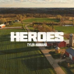 Tyler Hubbard Releases New Song 'Heroes'