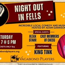 Vagabond Players to Present NIGHT OUT IN FELLS Next Weekend