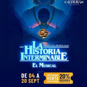 LA HISTORIA INTERMINABLE, EL MUSICAL aterriza en el Teatro Calderón de Valladolid