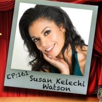 LISTEN: Susan Kelechi Watson Talks Returning to the Stage and More on THE THEATRE…