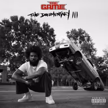THE GAME Releases THE DOCUMENTARY 3 ft. Drake, Kanye West, Lil Wayne