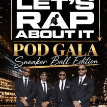 LET'S RAP ABOUT IT to Mark One Year With Podcast Gala