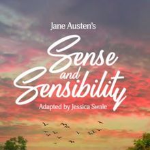 SENSE AND SENSIBILITY Comes to Pennsylvania Shakespeare Festival This Month