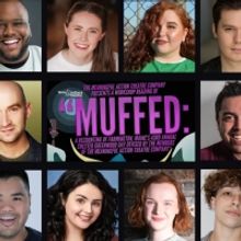 Three Brothers Theatre Announces Cast of MUFFED