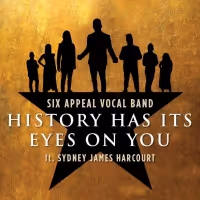 VIDEO: Sydney James Harcourt Joins Joins Six Appeal for A Cappella HAMILTON Cover
