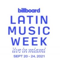 Billboard Announces Latin Music Week Talent & Registration
