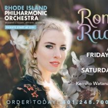 The Rhode Island Philharmonic Orchestra to Present ROMANTIC RACHMANINOFF