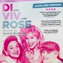 Review: DI AND VIV AND ROSE at The Pumphouse Theatre, Takapuna, Auckland