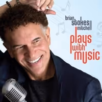 Broadway Records Announces New Album BRIAN STOKES MITCHELL: PLAYS WITH MUSIC