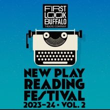 Guest Responders Announced For First Look Buffalo's New Play Reading Festival Vol. 2