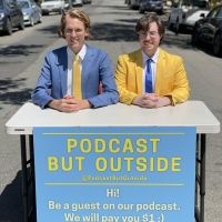 Interview: Cole Hersch And Andrew Michaan of PODCAST BUT OUTSIDE // LIVE! at Parkway…