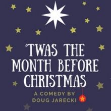 ​​​​​​​TWAS THE MONTH BEFORE CHRISTMAS Returns to Marcus Center