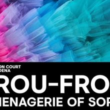 Boston Court Pasadena Presents The World Premiere Production Of FROU-FROU: A MENAGERI
