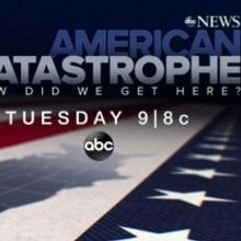ABC News to Present 'American Catastrophe: How Did We Get Here?'