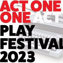 The Secret Theater to Present ACT ONE: ONE ACT FESTIVAL This Month