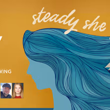STEADY SHE GOES World Premiere to Open at Forward Theater Company