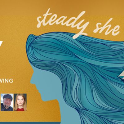 STEADY SHE GOES World Premiere to Open at Forward Theater Company