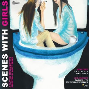 Indigo Projects Presents SCENES WITH GIRLS Written By Succession's Miriam Battye And…