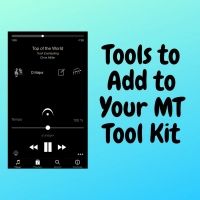BWW Blog: Tools to Add to the MT Tool Kit