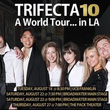 TRIFECTA 10 Sketch Comedy Show to Hit Three LA Stages This August