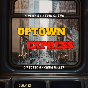 UPTOWN EXPRESS Adds Show Dates At Chain Theatre