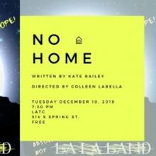 Attend NO HOME: A Staged Reading on December 10