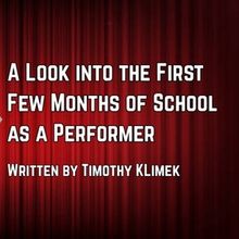 Student Blog: A Look into the First Few Months of School as a Performer