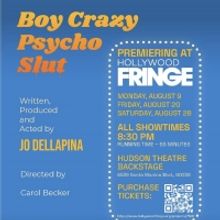 BOY CRAZY PSYCHO SLUT to Premiere at Hollywood Fringe