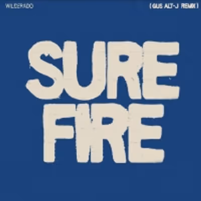 Wilderado Release Remix of 'Surefire'