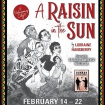A RAISIN IN THE SUN to be Presented at Middletown Arts Center