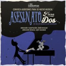 ASESINATO PARA DOS abre proceso de audiciones