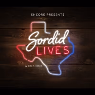 Review: Encore Performing Arts' SORDID LIVES Forages for Fun in a Funeral at Dr. Phillips Center's Alexis & Jim Pugh Theater