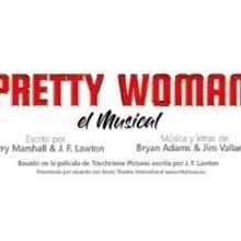PRETTY WOMAN EL MUSICAL se estrenará por primera vez en España