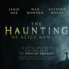 Janie Dee, Max Bowden, and Stephen Boxer Star In New Supernatural Thriller THE HAUNTI