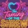 Review: THE TAMING OF THE SHREW at Little Theatre Of Mechanicsburg