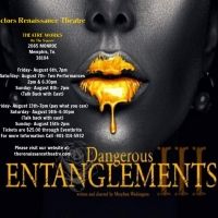 The Actors Renaissance Theatre Presents DANGEROUS ENTANGLEMENTS