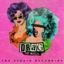 BWW Interview: Drag Icons Take Center Stage with DRAG: THE MUSICAL
