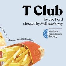 Staged Reading of T CLUB at Playwrights Horizons to Benefit Brain Tumor Society