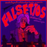 BWW Feature: FALSETTOS Opens as Student Senior Project at Santa Fe Youth…